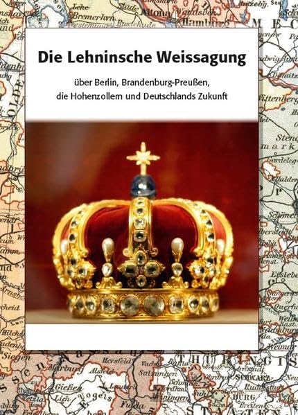 Lehninsche Weissagung: Zukunft Deutschlands (Verborgene Schätze) Fiction