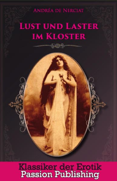 Lust und Laster im Kloster: Klassiker der Erotik Contemporary literature