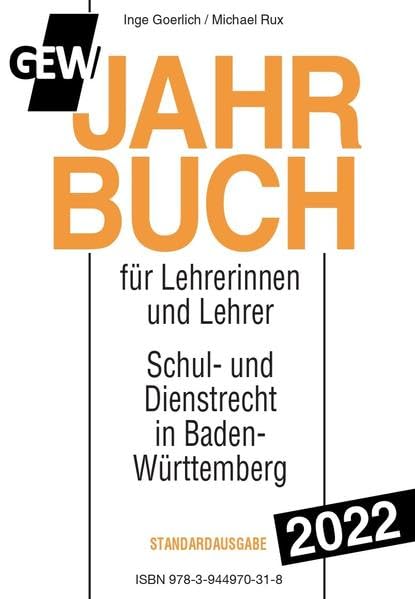 GEW-Jahrbuch 2022: Handbuch des Schul- und Dienstrechts in Baden-Württemberg Law
