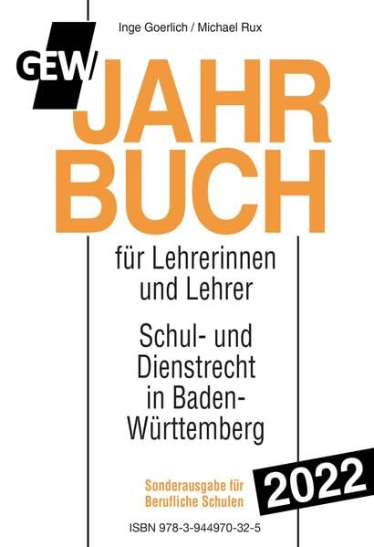 GEW-Jahrbuch 2022 Berufl. Schulen: Handbuch des Schul- und Dienstrechts in Baden-Württemberg Law