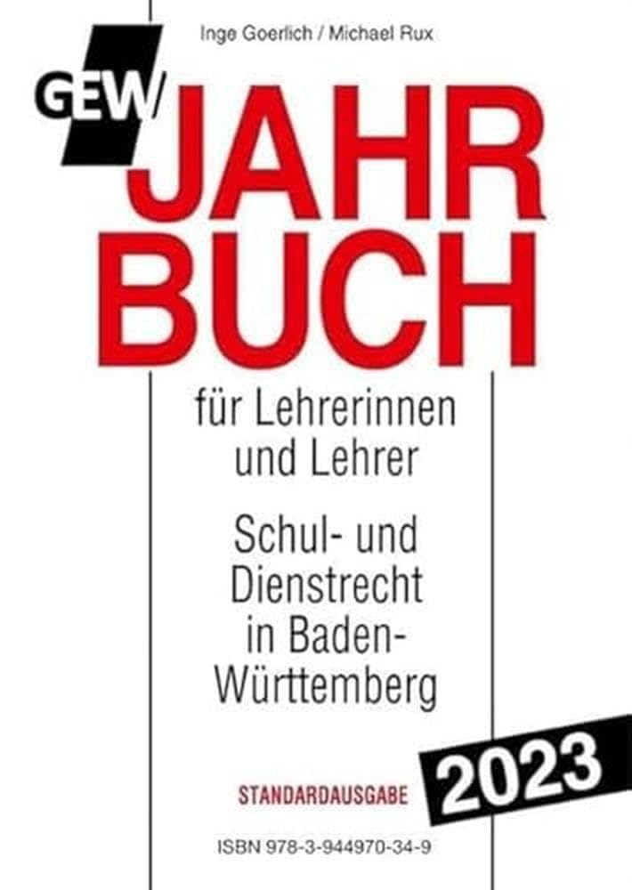 Jahrbuch für Lehrerinnen und Lehrer: Schul- und Dienstrecht in Baden-Württemberg Law