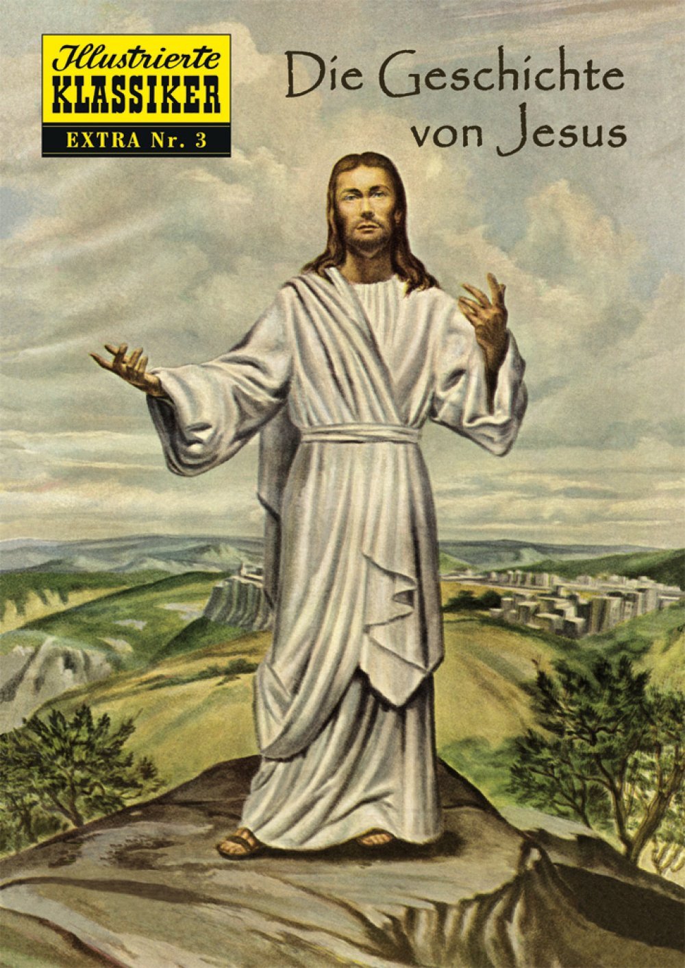 Die Geschichte von Jesus: Illustrierte Klassiker Extra Nr. 3 Manga