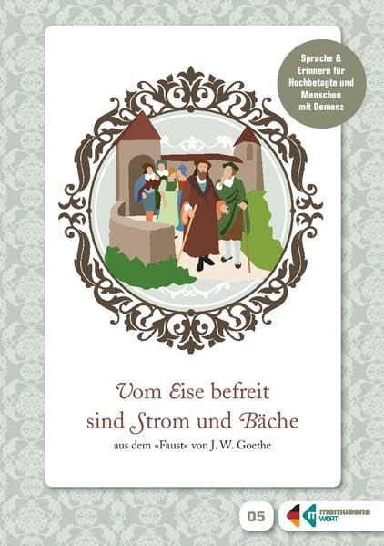 Sprache + Bewegen - Vom Eise befreit sind Strom und Bäche: Aus dem "Faust" von J.W. Goethe Medicine