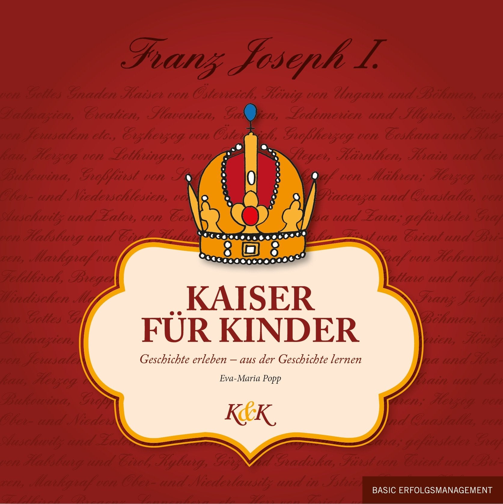 Kaiser für Kinder Politics & History