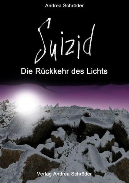 Suizid - Die Rückkehr des Lichts book