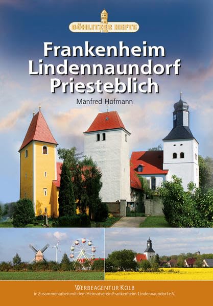 Frankenheim, Lindennaundorf, Priesteblich (Böhlitzer Hefte) Politics & History