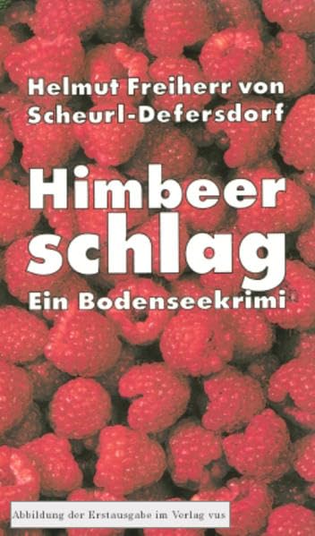 Himbeerschlag: Ein Bodenseekrimi Contemporary literature