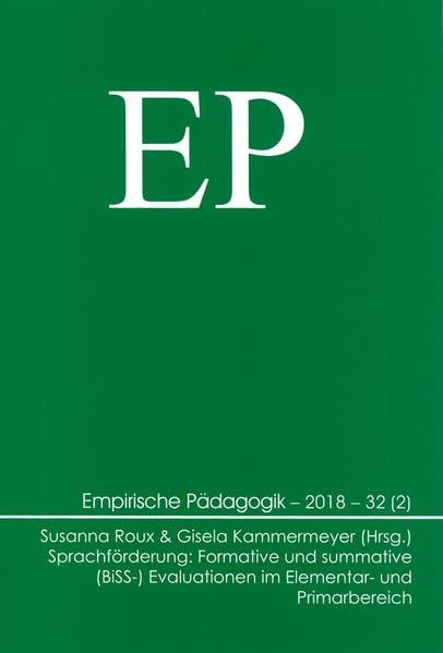 Sprachförderung: Formative und summative (BiSS-) Evaluationen im Elementar- und Primarbereich (Empirische Pädagogik) Books