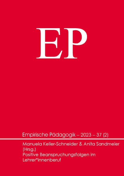 Positive Beanspruchungsfolgen im Lehrer*innenberuf (Empirische Pädagogik) Books