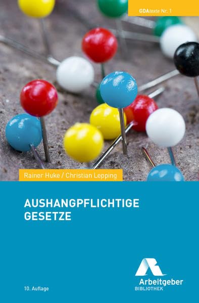 Aushangpflichtige Gesetze (GDA-Texte) Law
