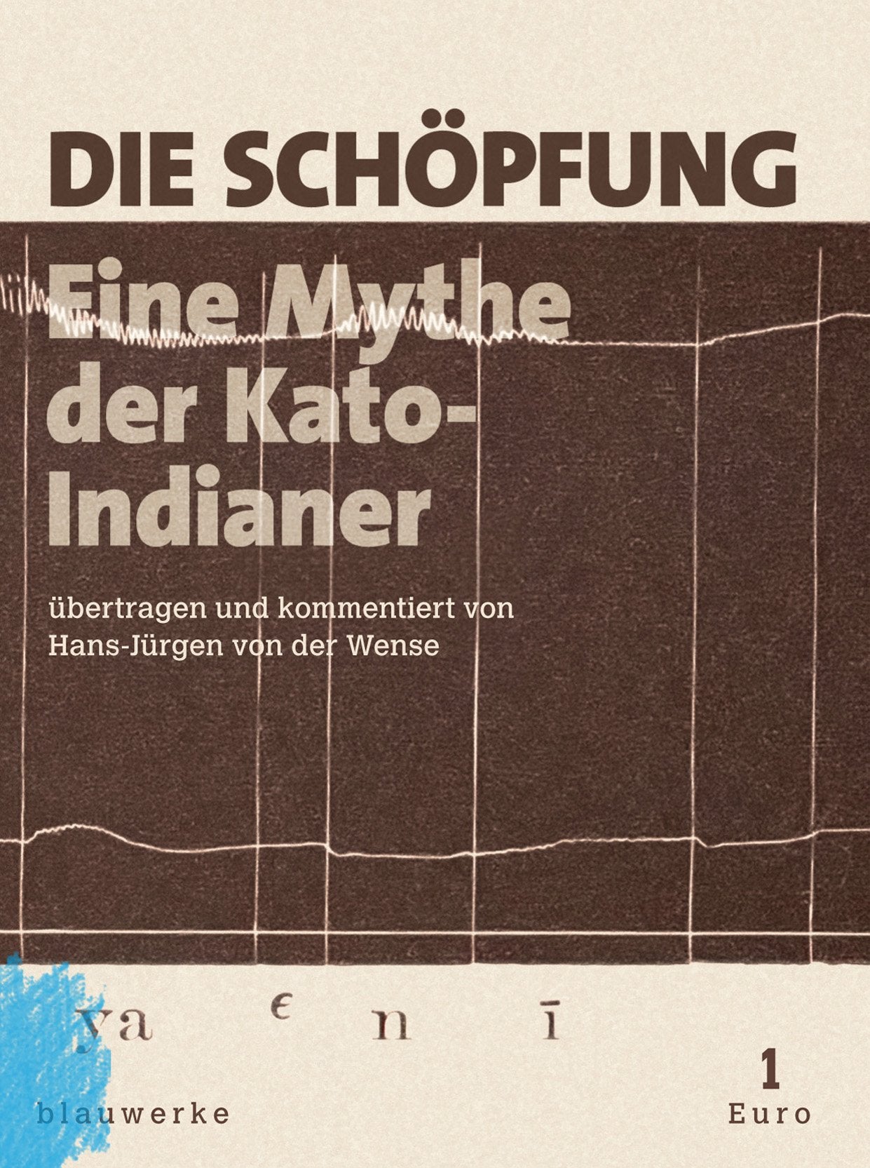 Die Schöpfung: Eine Mythe der Kato-Indianer: 04 book