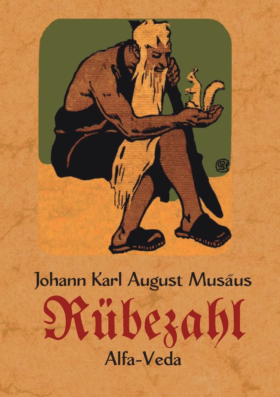 Legenden vom Rübezahl: Mit Bildern von Ludwig Richter, Max Slevogt und Wilhelm Stumpf Fairy Tales & Legends