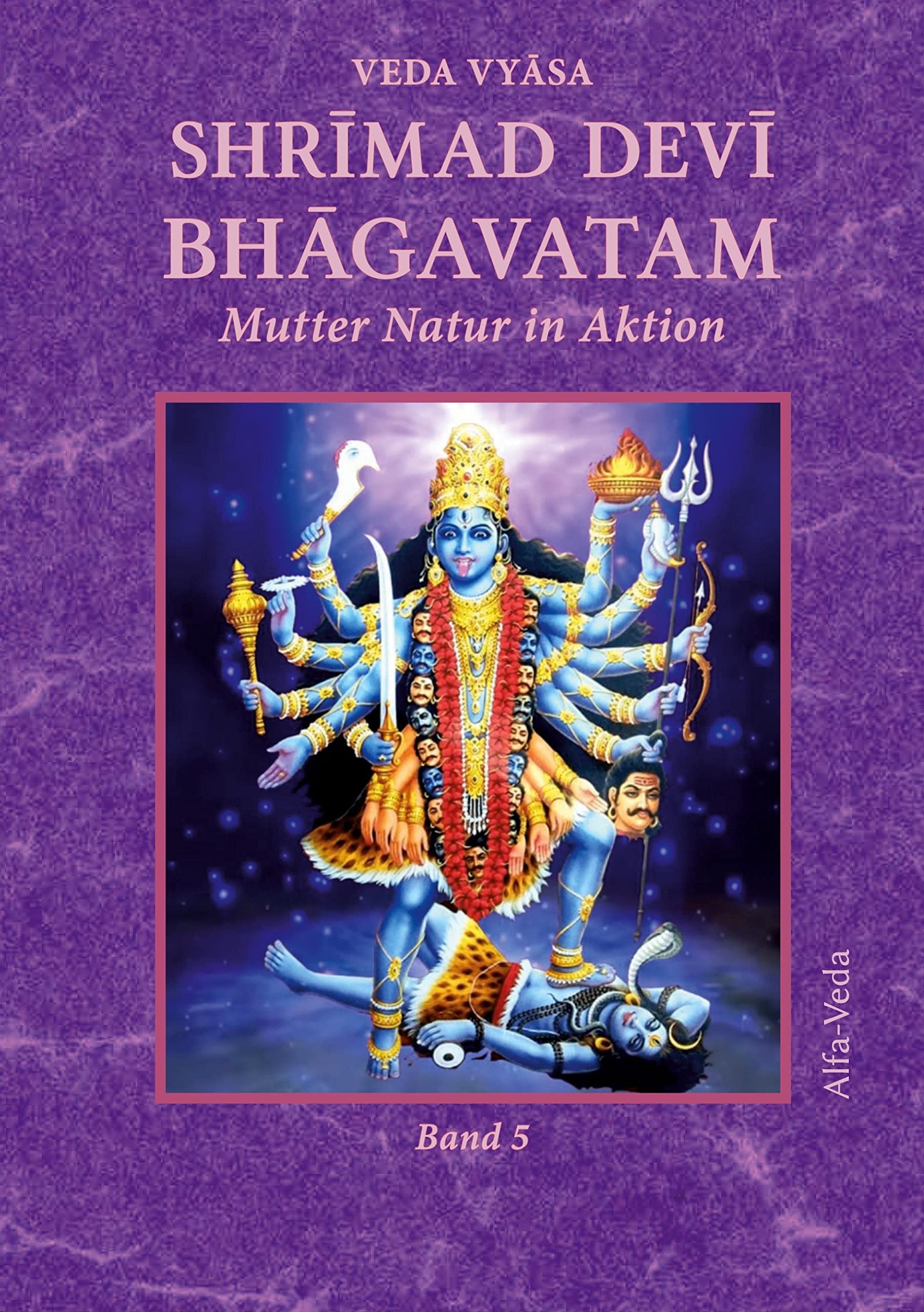 Shrimad Devi Bhagavatam Band 5 Classics