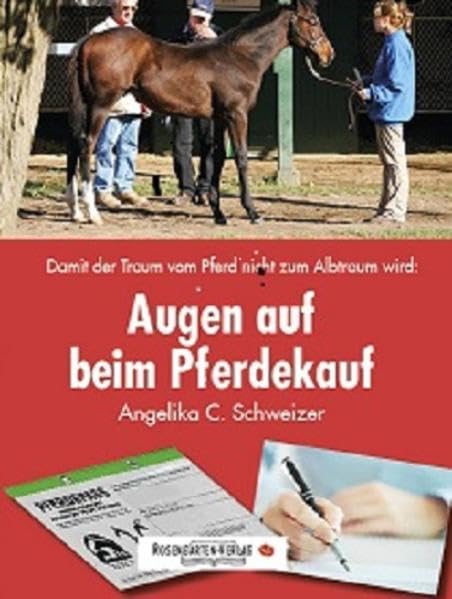 Augen auf beim Pferdekauf: Damit der Traum vom Pferd nicht zum Albtraum wird book