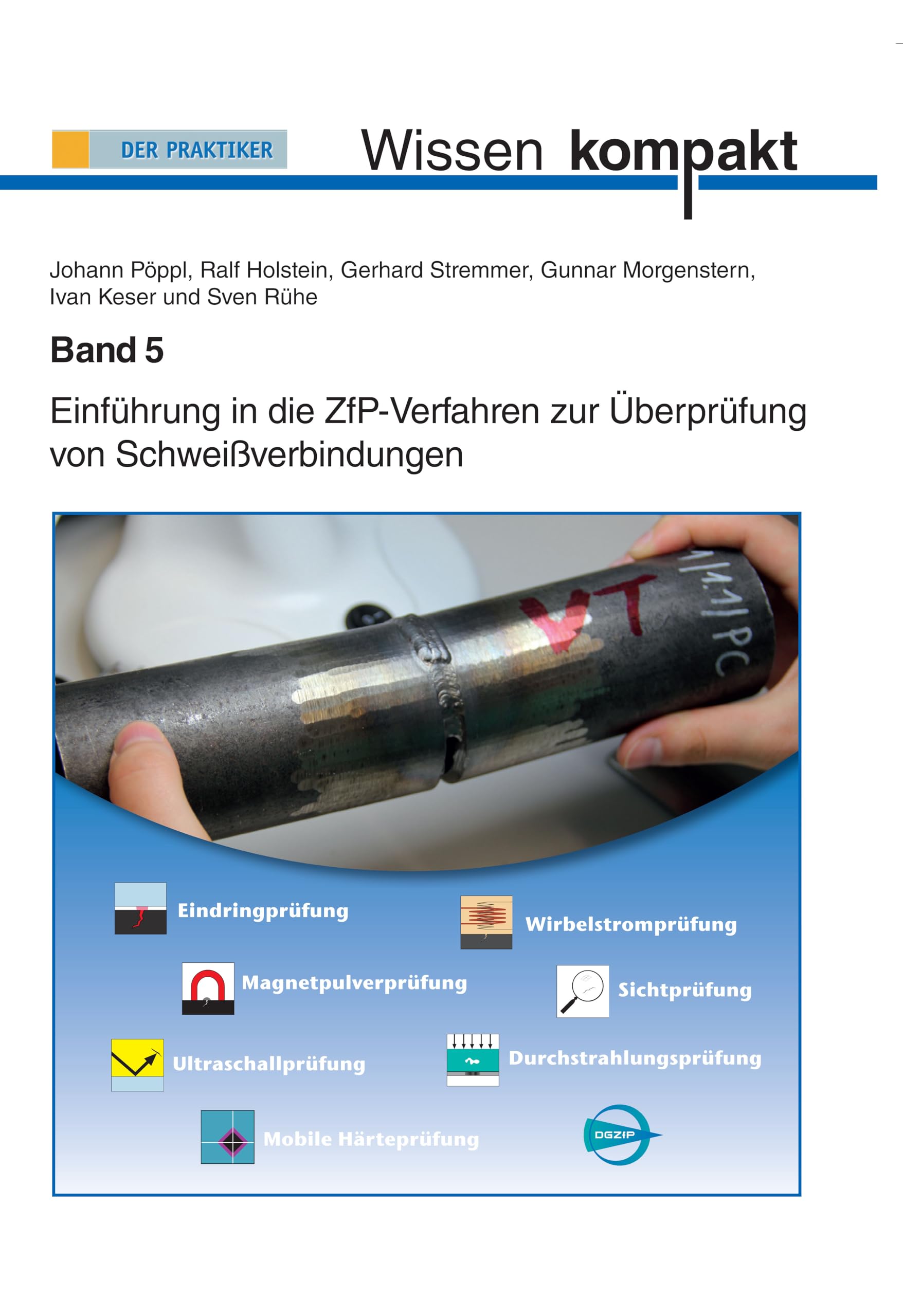 Einführung in die ZfP-Verfahren zur Überprüfung von Schweißverbindungen Business & Technology