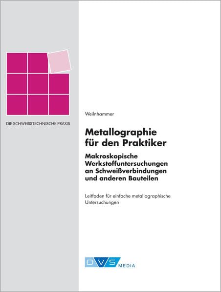 Metallographie für den Praktiker book