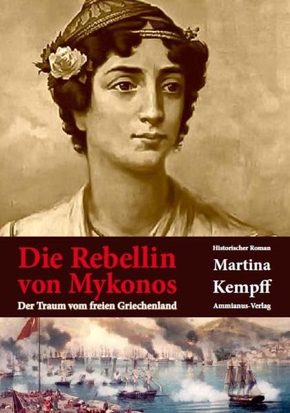 Die Rebellin von Mykonos Historical Fiction