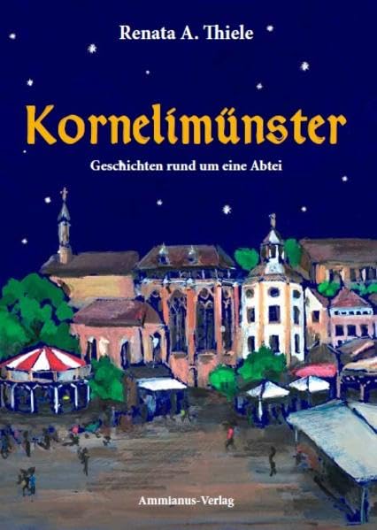 Kornelimünster: Geschichten rund um eine Abtei Fairy Tales & Legends