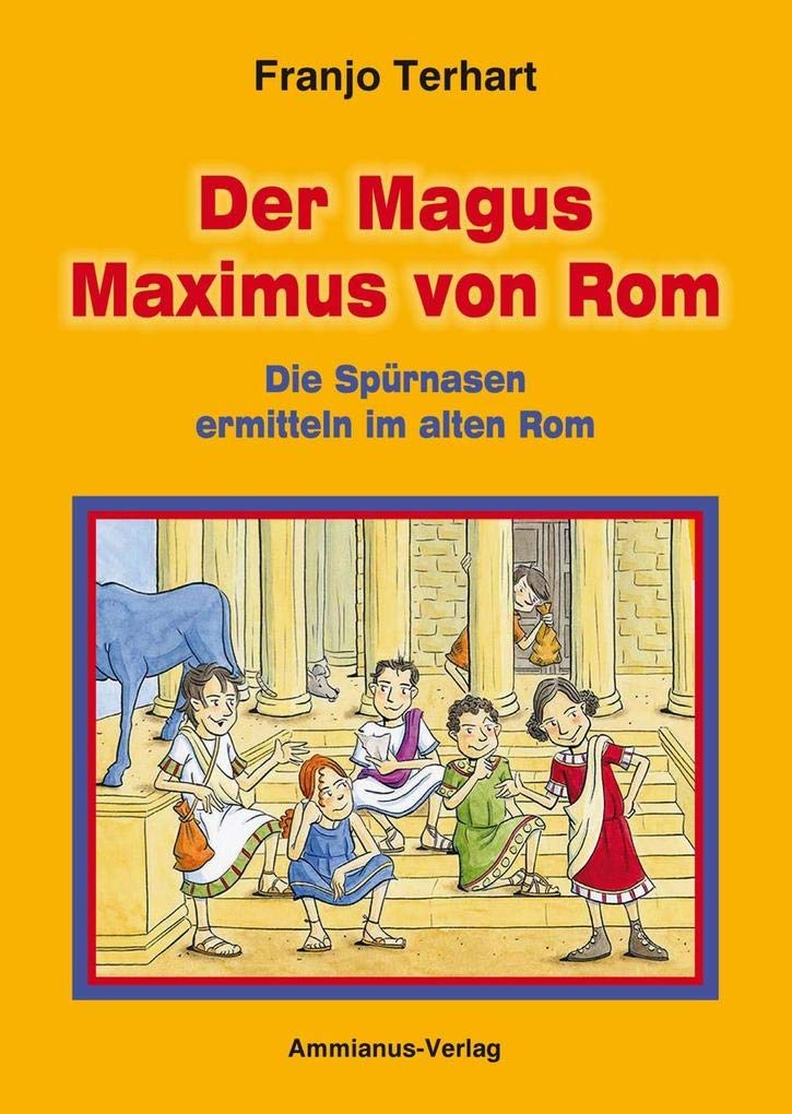 Der Magus Maximus von Rom Historical Fiction