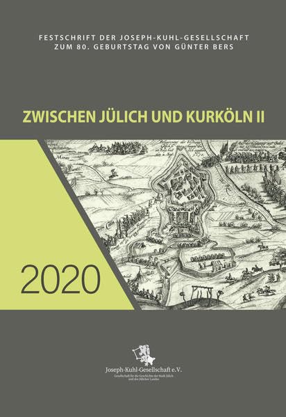 Zwischen Jülich und Kurköln II (Zwischen Jülich und Kurköln II: Feschtschrift der Joseph-Kuhl-Gesellschaft) Film, Art & Culture