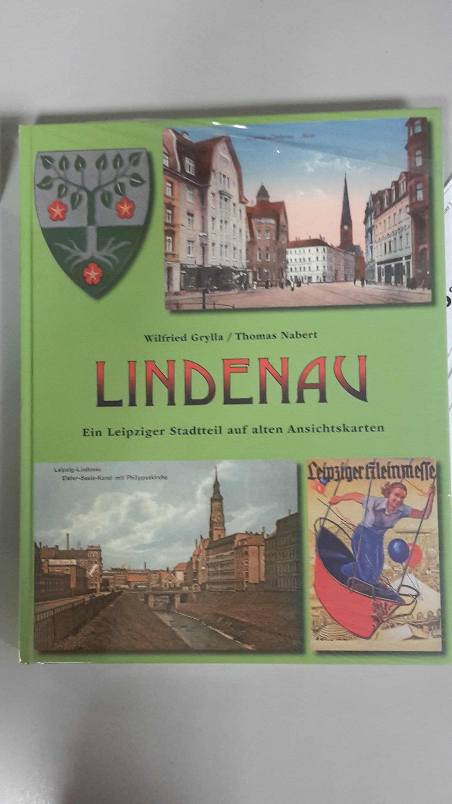 Lindenau: Ein Leipziger Stadtteil auf alten Ansichtskarten Social Sciences