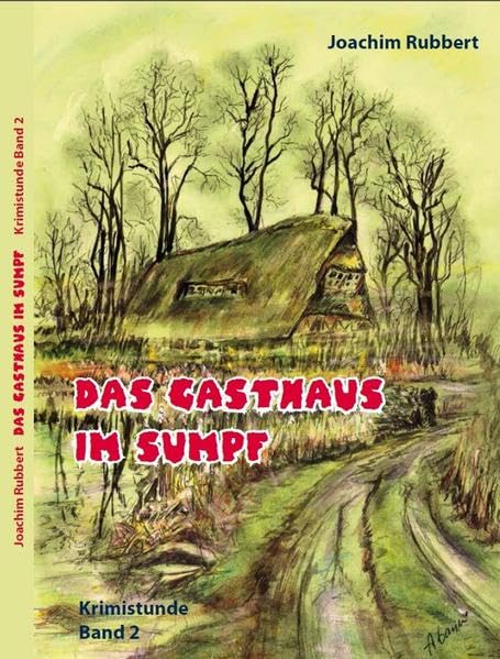 Das Gasthaus im Sumpf: Brighton´s Krimistunde - Band 2 Contemporary literature