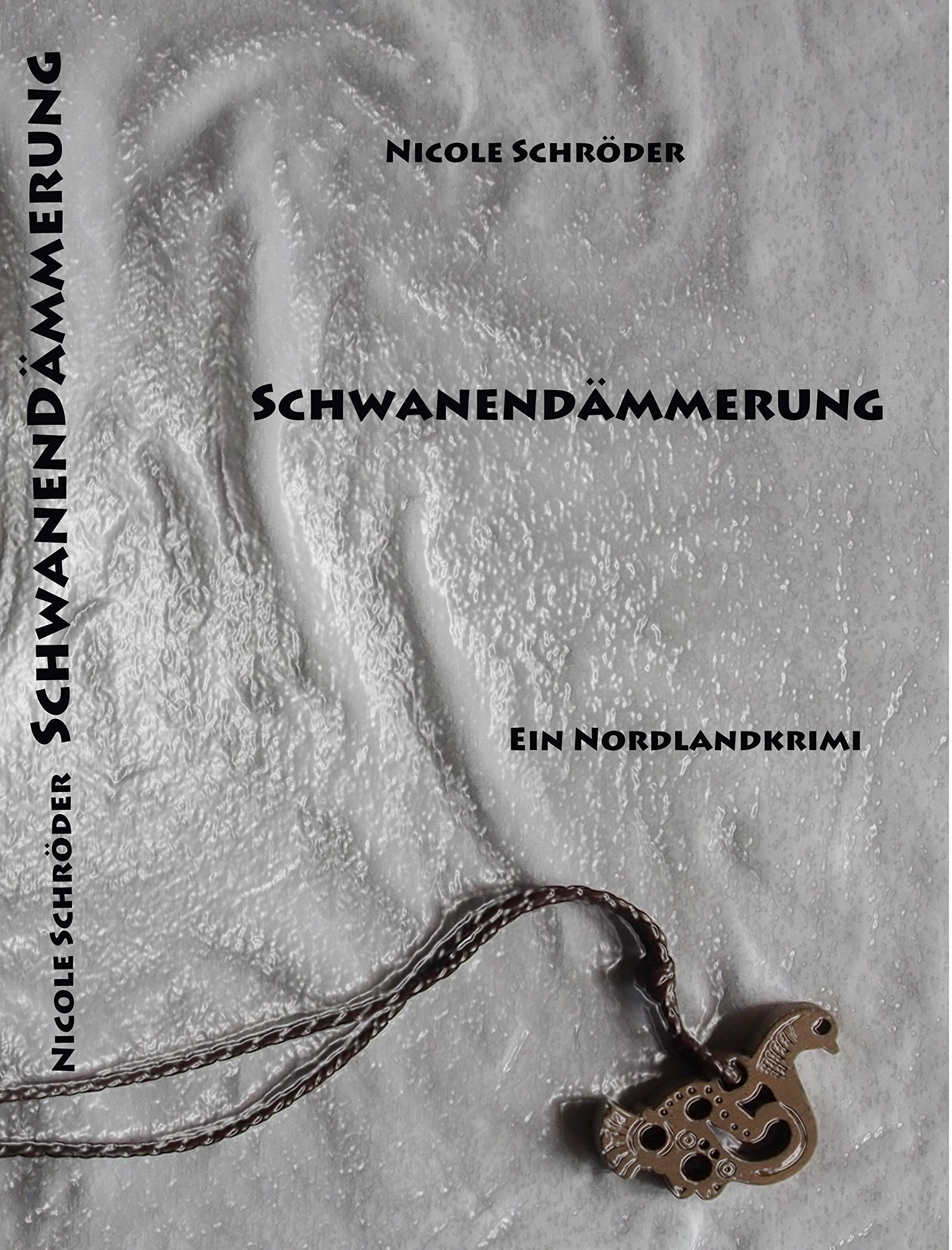 Schwanendämmerung: Ein Nordlandkrimi Contemporary literature