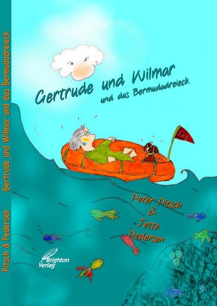 Gertrude und Wilmar: und das Bermudadreieck Novels & Short Stories