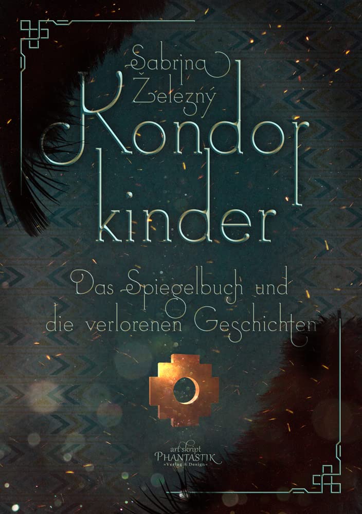 Kondorkinder: Das Spiegelbuch und die verlorenen Geschichten Contemporary literature
