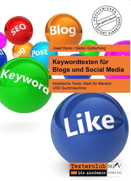 Keywordtexten für Blogs und Social Media: Holistische Texte: Stark für Mensch UND Suchmaschine (So-geht's-Bücher) Law