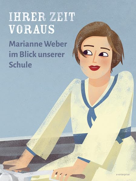 Ihrer Zeit voraus: Marianne Weber im Blick unserer Schule Philosophy