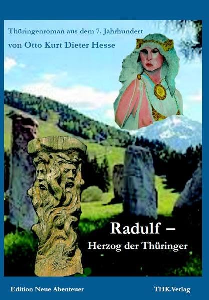 Radulf - Herzog der Thüringer: 4 book