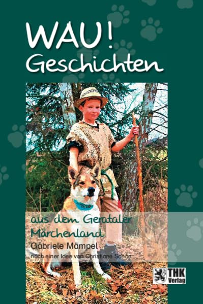 WAU! Geschichten aus dem Gerataler Märchenland Fairy Tales & Legends