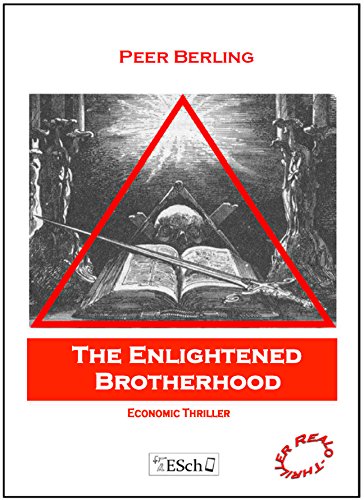 The Enlightened Brotherhood: Economic Thriller Contemporary literature