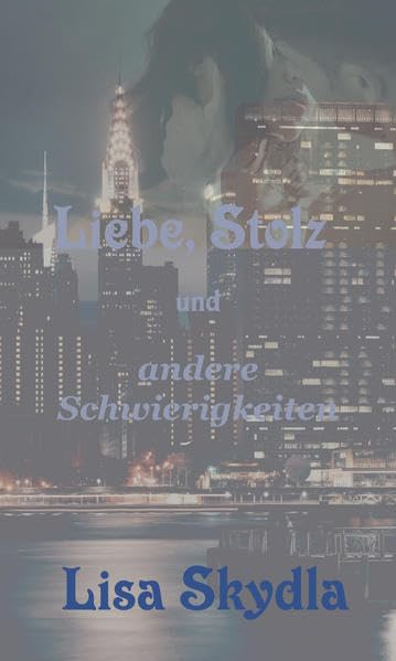 Liebe, Stolz und andere Schwierigkeiten book