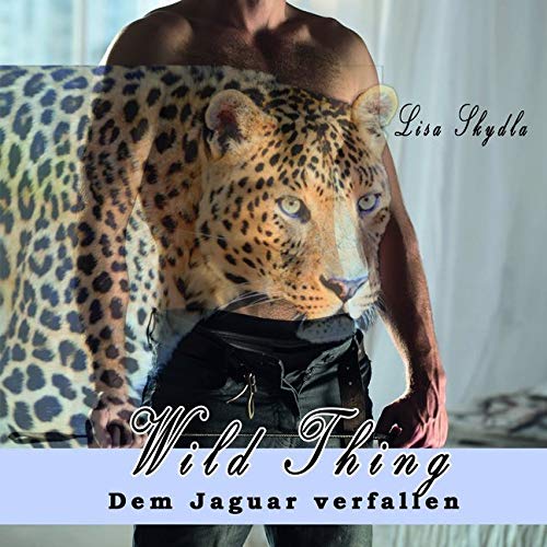 Hörbuch - Wild Thing - Dem Jaguar verfallen: MP3 Format, Lesung Contemporary literature
