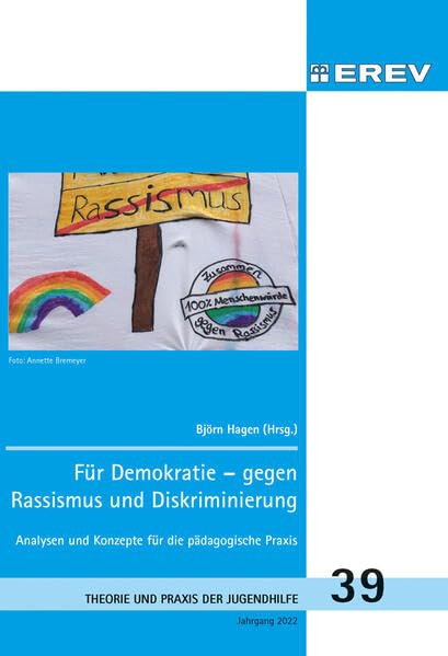Für Demokratie - gegen Rassismus und Diskriminierung: Analysen und Konzepte für die pädagogische Praxis (Beiträge zur Theorie und Praxis der Jugendhilfe) Books
