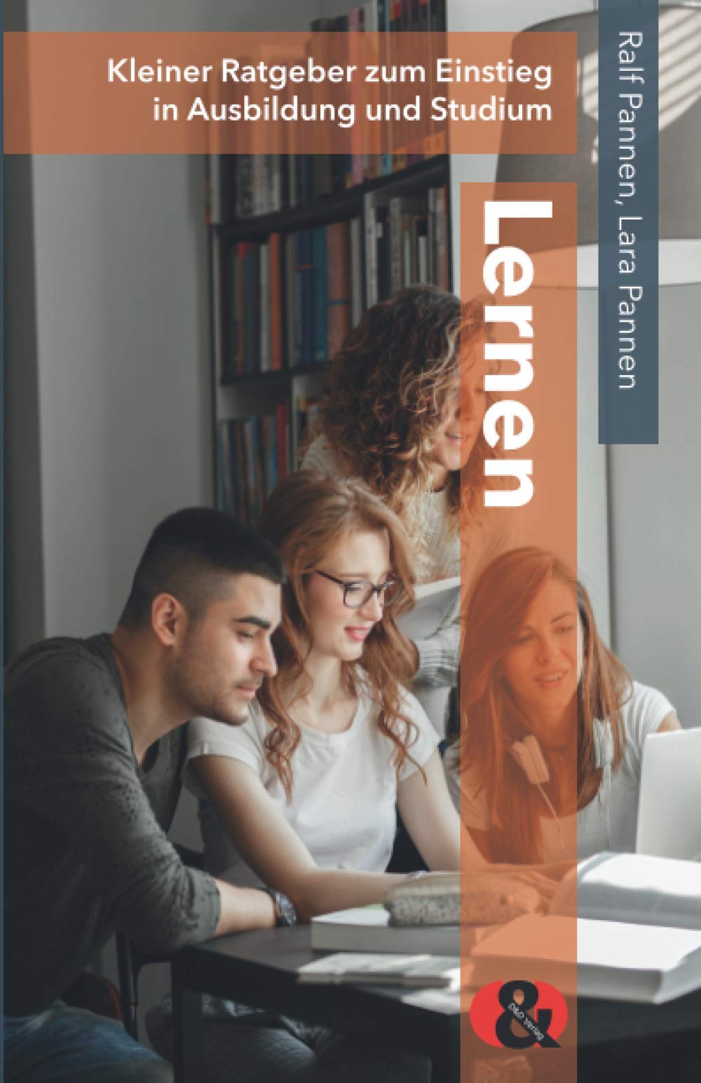 Lernen: Kleiner Ratgeber zum Einstieg in Ausbildung und Studium Learning & Reference