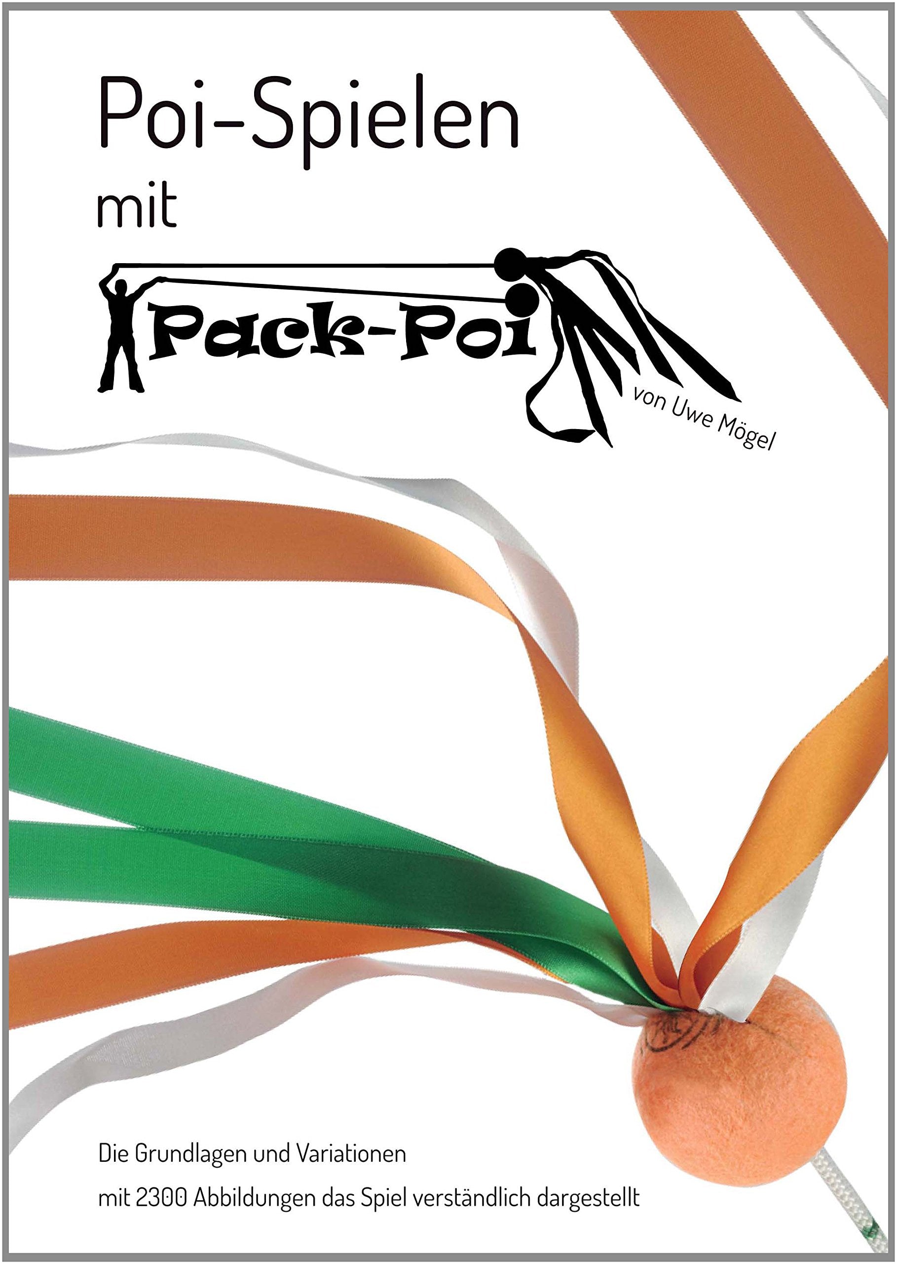 Poi spielen mit Pack-Poi: Die Grundlagen und Variationen. Mit 2300 Abbildungen das Spiel verständlich dargestellt Leisure, Home & Garden