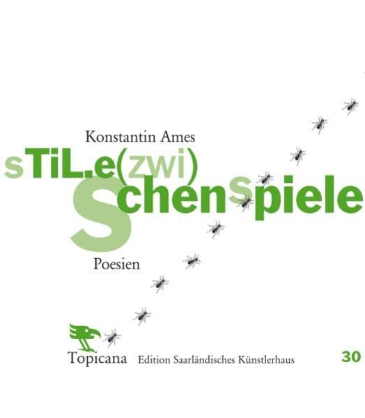 sTiL.e(zwi)Schenspiele: Topicana Nr. 30 Poetry