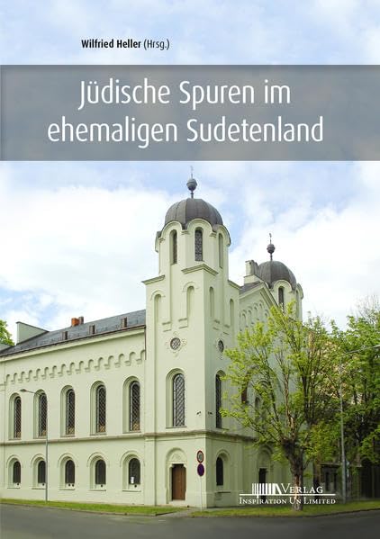 Jüdische Spuren im ehemaligen Sudetenland German history