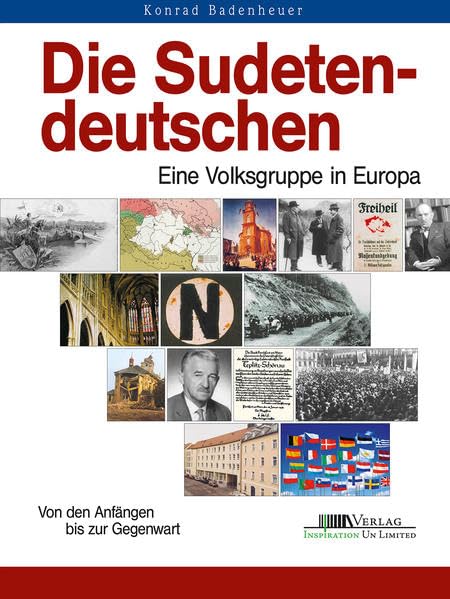 Die Sudetendeutschen: Eine Volksgruppe in Europa German history
