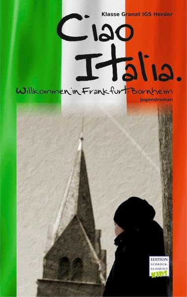 Ciao Italia. Willkommen in Frankfurt-Bornheim Historical Fiction