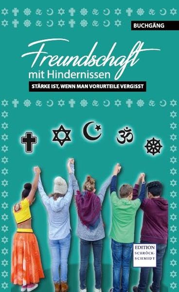 Freundschaft mit Hindernissen: Stärke ist, wenn mann Vorurteile vergisst book