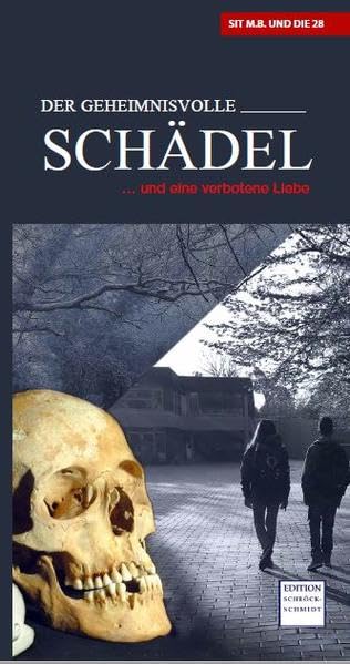 Der geheimnisvolle Schädel: ... und eine verbotene Liebe Contemporary literature