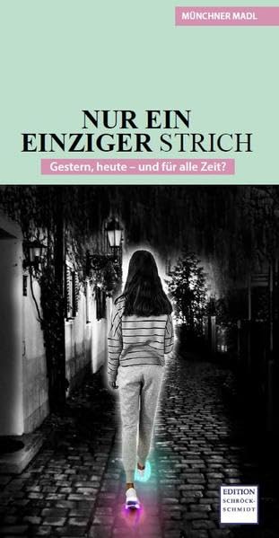 NUR EIN EINZIGER STRICH: Gestern, heute - und für alle Zeit? Contemporary literature