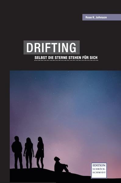 Drifting: Selbst die Sterne stehen für sich Contemporary literature