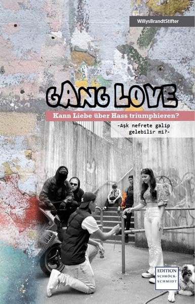 Gang Love: Kann Liebe über Hass triumphieren Contemporary literature