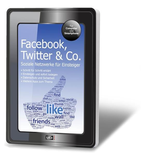 Facebook, Twitter & Co.: Soziale Netzwerke für Einsteiger Computer Science