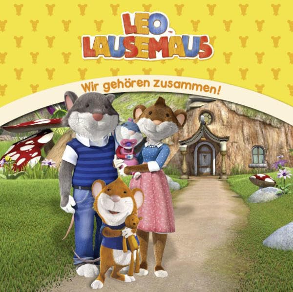 Leo Lausemaus - Wir gehören zusammen! Children's books